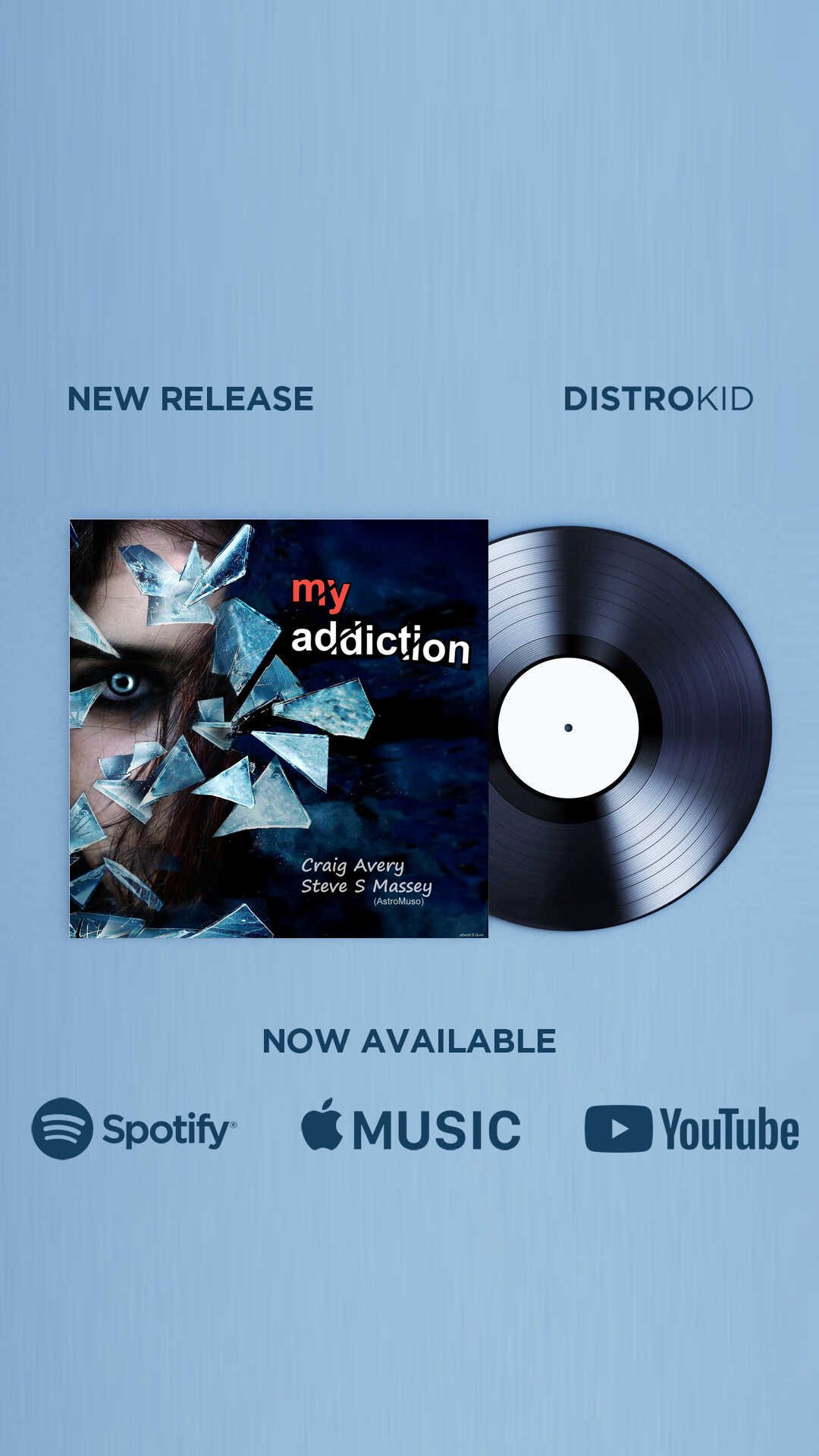 My Addiction by Steve S Massey & Craig Avery